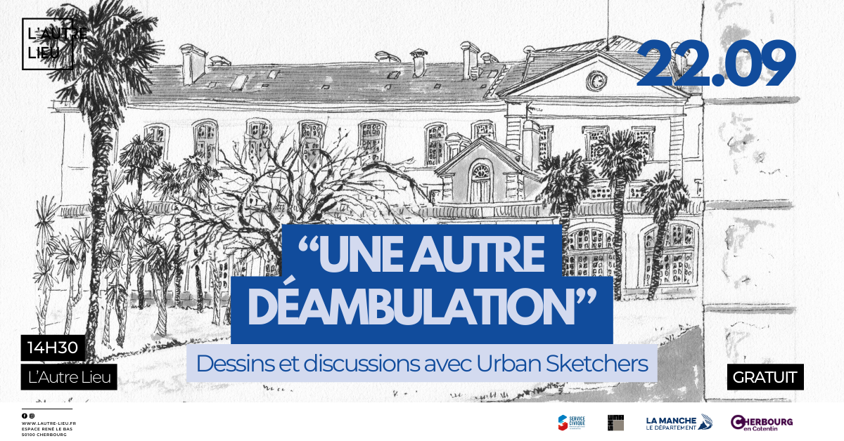 “Une Autre Déambulation” avec le collectif Urban Sketchers | Espace René Lebas