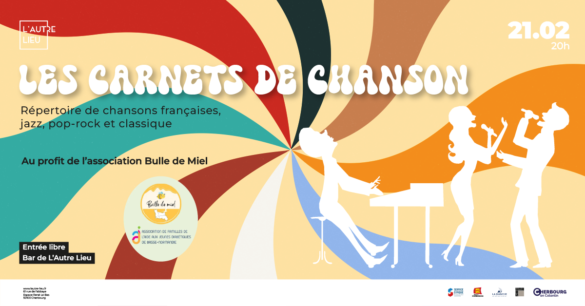 Bannière de l'événement Facebook du 21 février “LES CARNETS DE CHANSON” avec L’Air de rien au profit de l’association Bulle de Miel